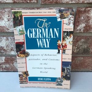 3/$12! The German Way Hyde Flippo Behavior, Attitudes, and Customs 0844225134